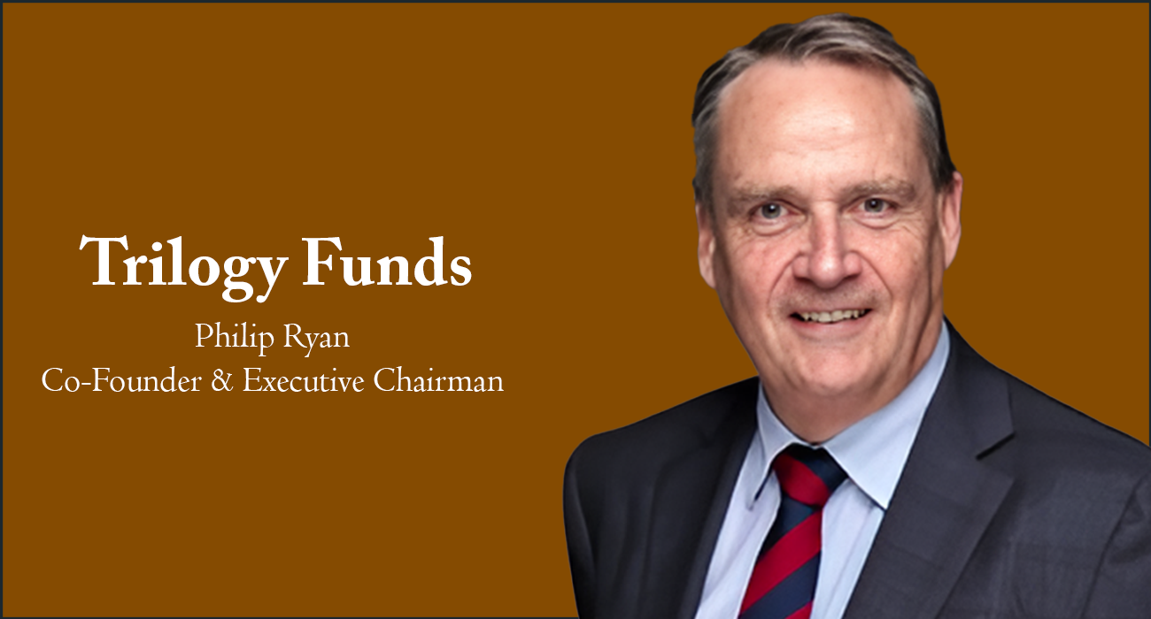 business-fortune-trilogy-funds-philip-ryan-co-founder-& executive-chairman.webp